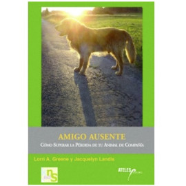 Libro Amigo ausente de Lorri A Greene y Jacquelin Landis