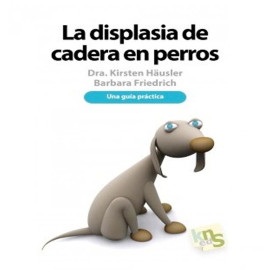 Libro Displasia de cadera en perros de Dra. Kirsten Häusler y Barbara Friedrich