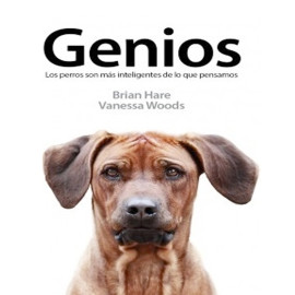 Libro Genios Los perros son más inteligentes de lo que pensamos 