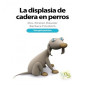 Libro Displasia de cadera en perros de Dra. Kirsten Häusler y Barbara Friedrich